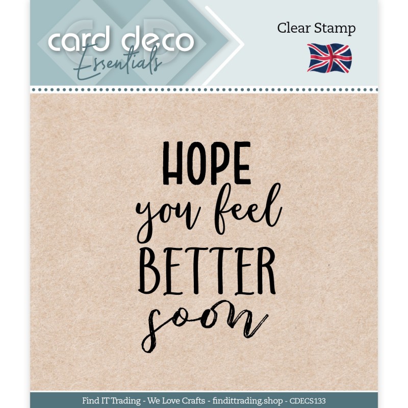 Hope you feel better soon - Clear Stamp - Card Deco Essentials