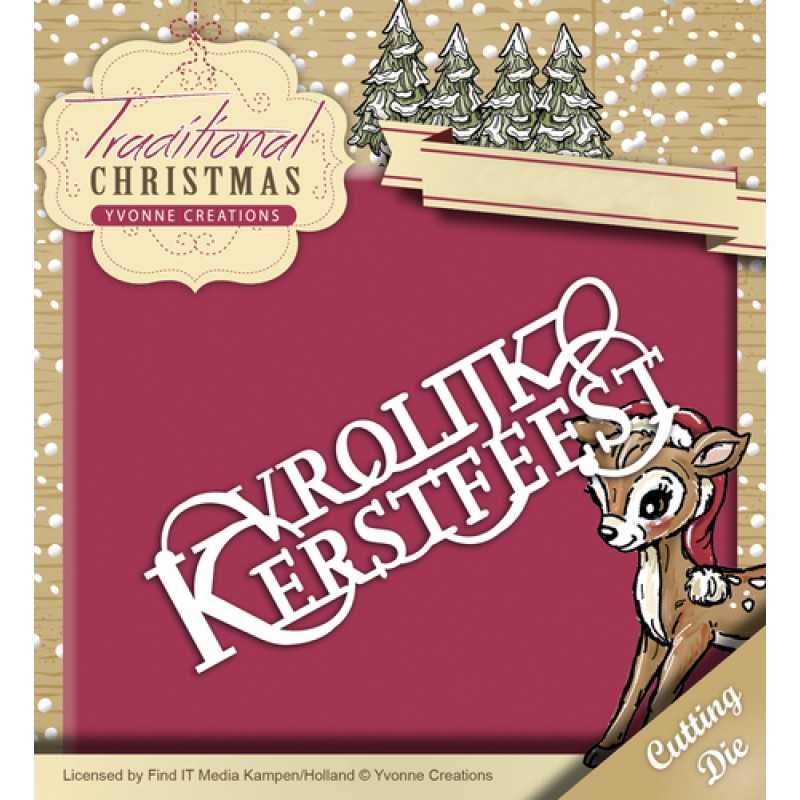  Vrolijk Kerstfeest - Traditional Christmas - Snijmal - Yvonne Creations